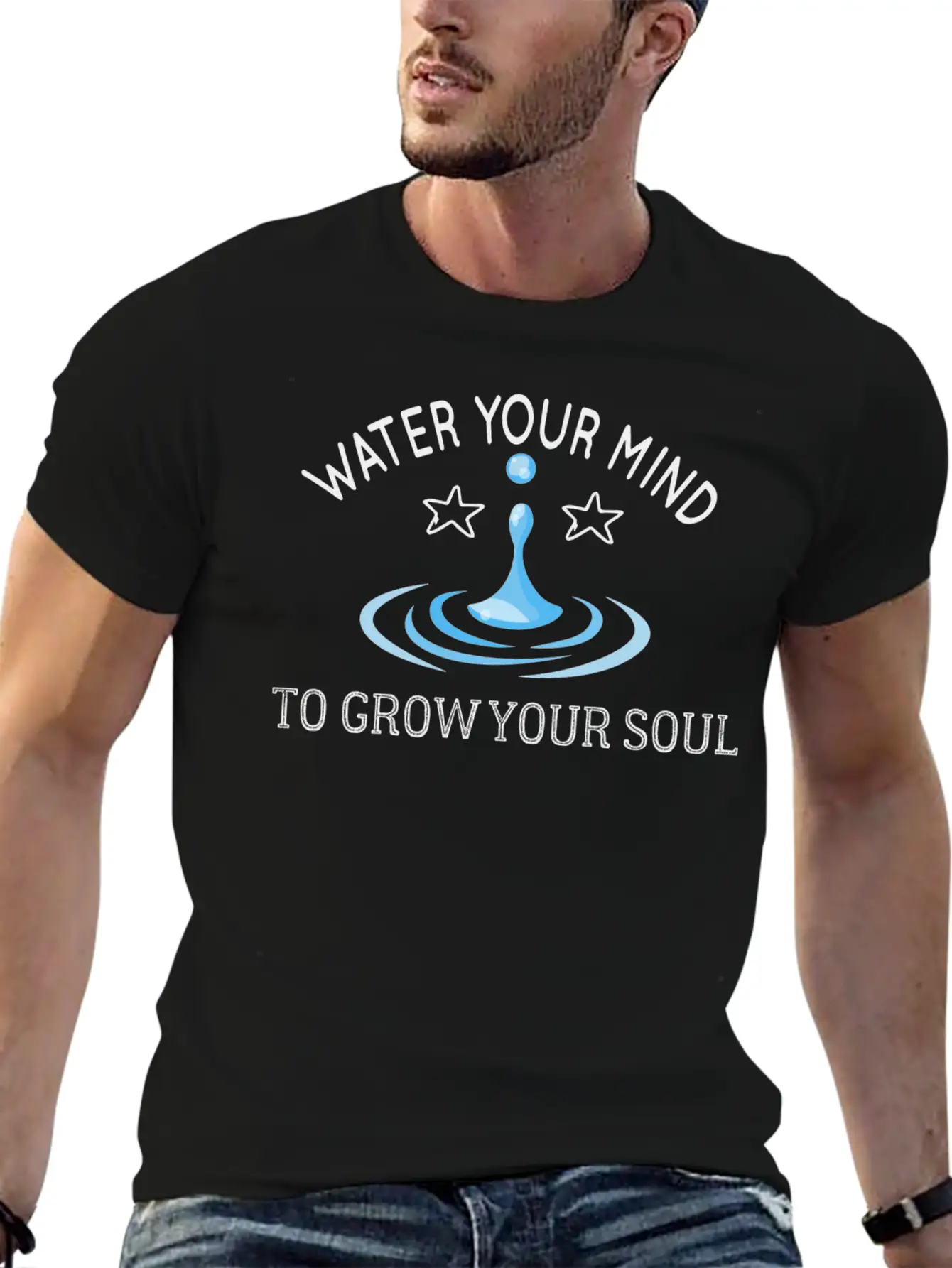 Water Your Mind To Grow Your Soul Basic Graphic T-Shirt ¨C Daily Comfort In Soft Cotton