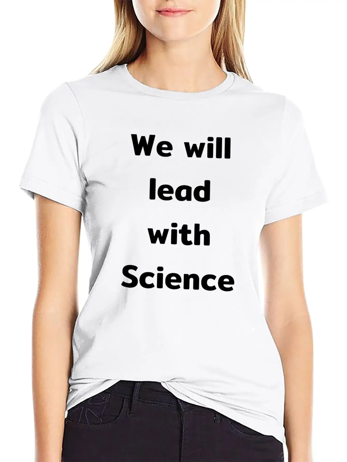 We Will Lead With Science Essential Cotton Tee For Daily Outfits ¨C Unisex Style