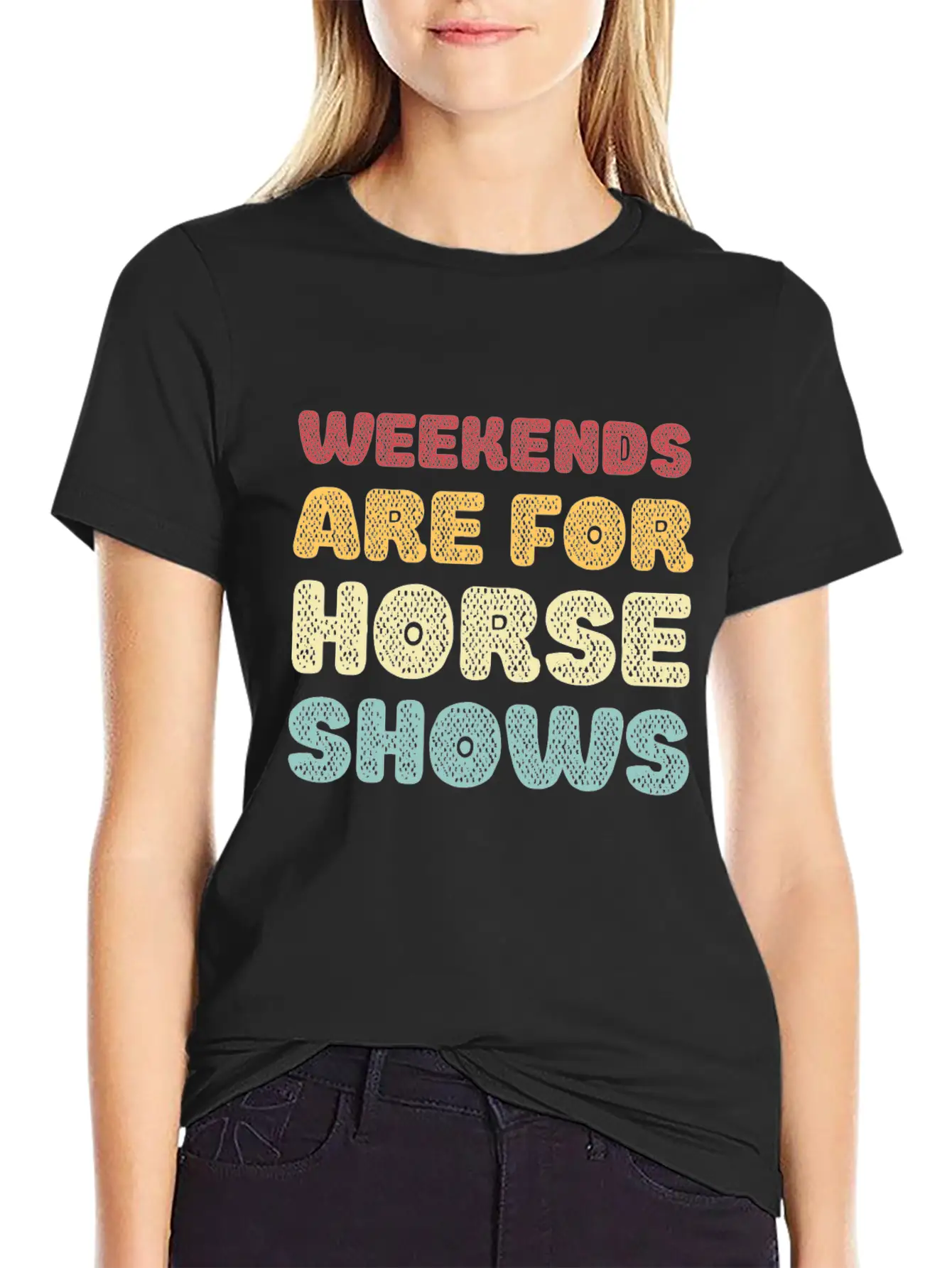 Weekends Are For Horse Shows Basic Graphic T-Shirt ¨C Daily Comfort In Soft Cotton