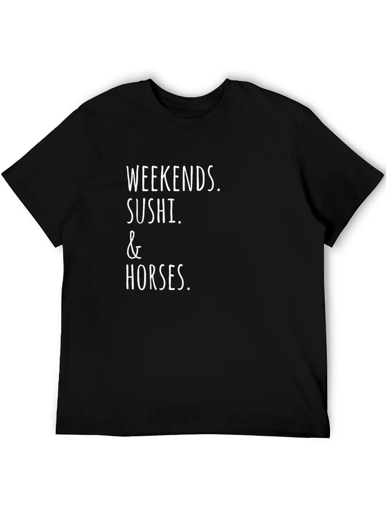 Weekends Sushi And Horses Basic Graphic T-Shirt ¨C Daily Comfort In Soft Cotton