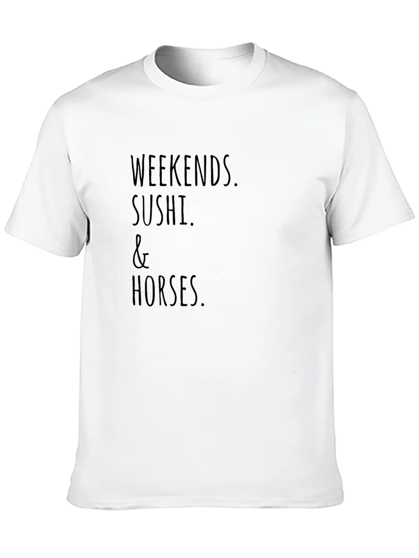 Weekends Sushi And Horses Basic Graphic T-Shirt ¨C Daily Comfort In Soft Cotton