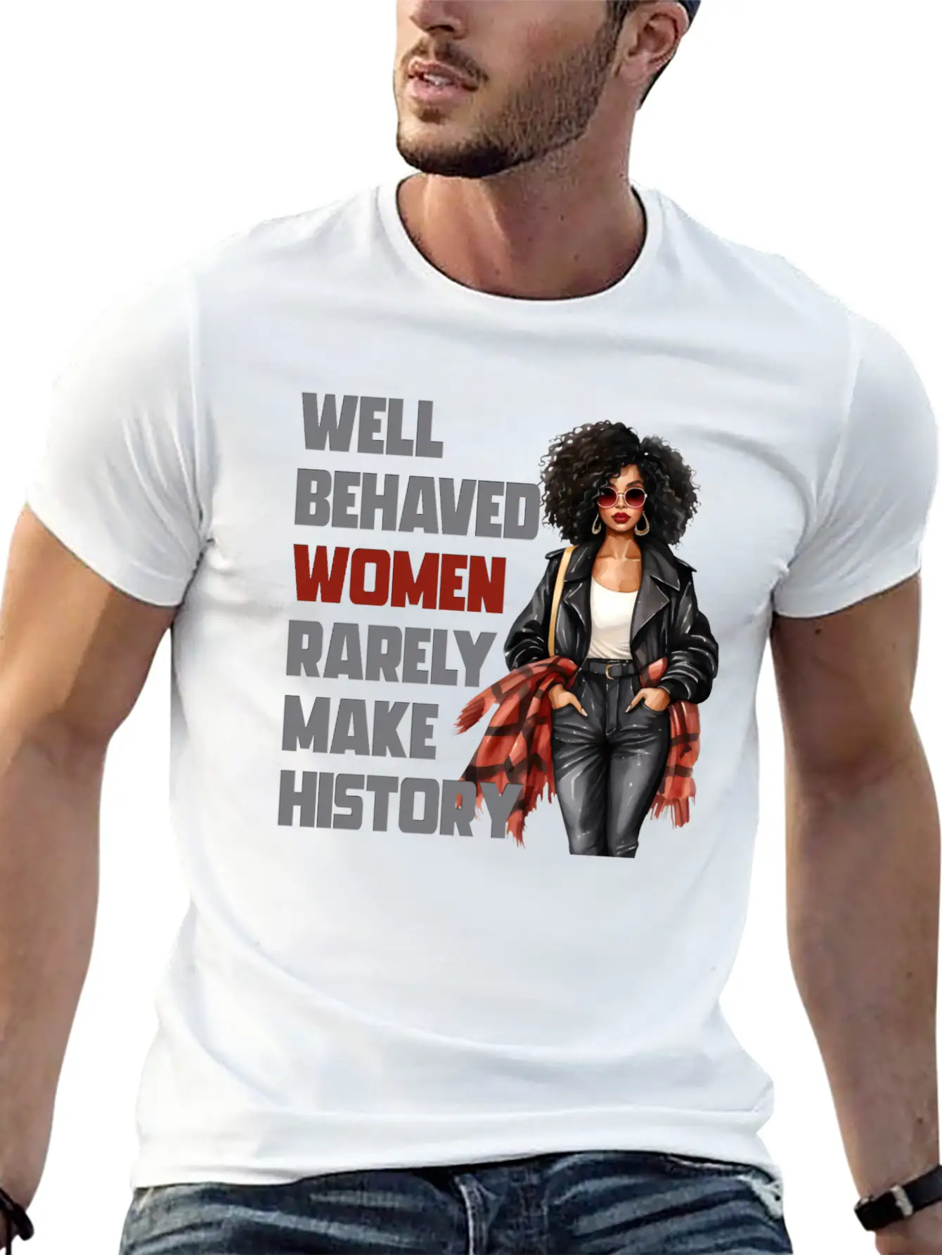 Well Behaved Women Rarely Make History Essential Cotton Tee For Daily Outfits ¨C Unisex Style