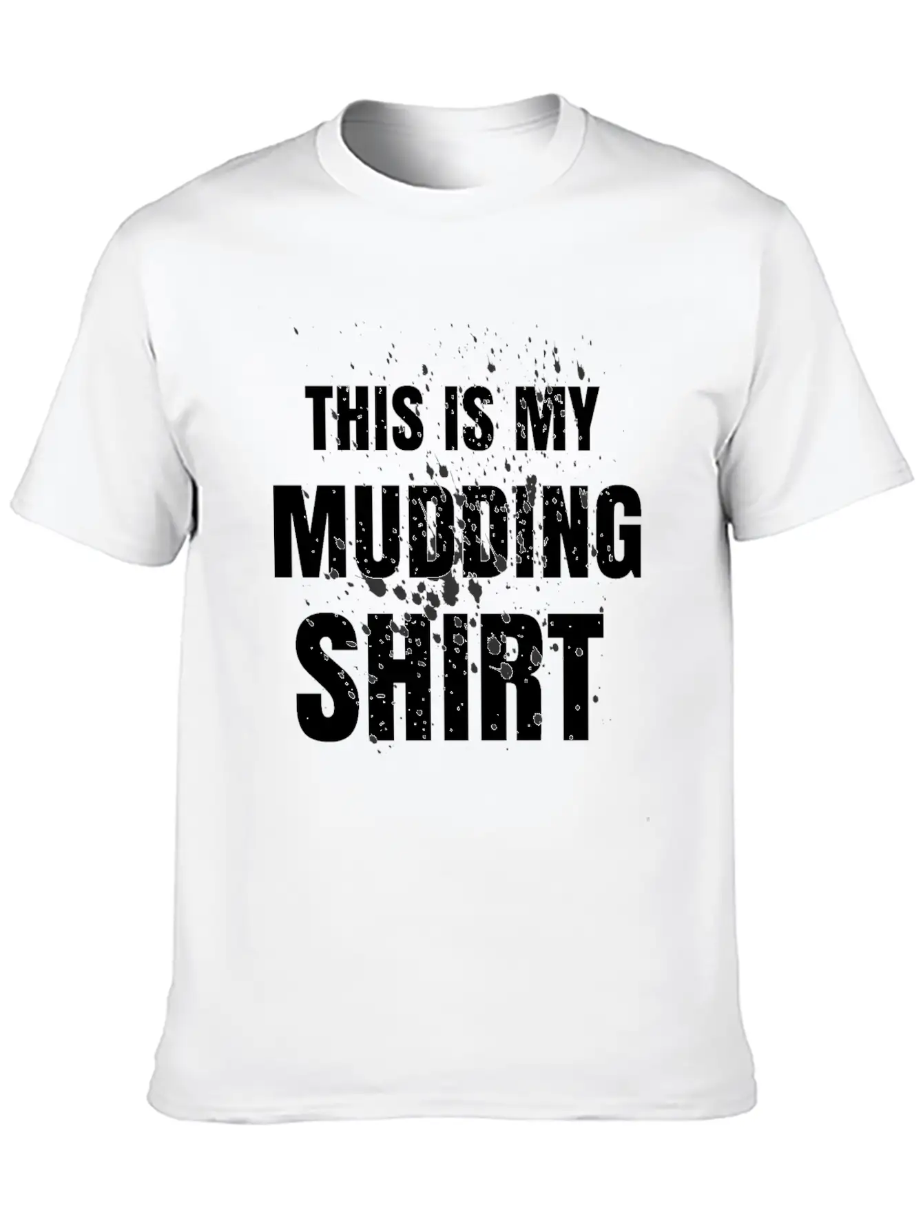 Womens Off Road Tshirt Mud Bogging Gifts 4x4 Truck Unisex Casual T-Shirt ¨C Clean Design For Daily Comfort