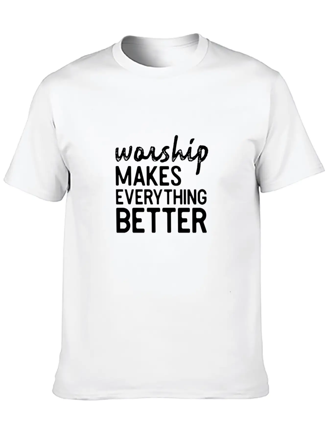 Worship Better Music Bible Jesus Shirt Gift Lightweight Cotton T-Shirt ¨C Daily Comfort Graphic Shirt