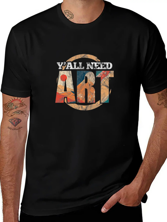 Y'All Need Art Art Teacher Lightweight Cotton T-Shirt ¨C Daily Comfort Graphic Shirt