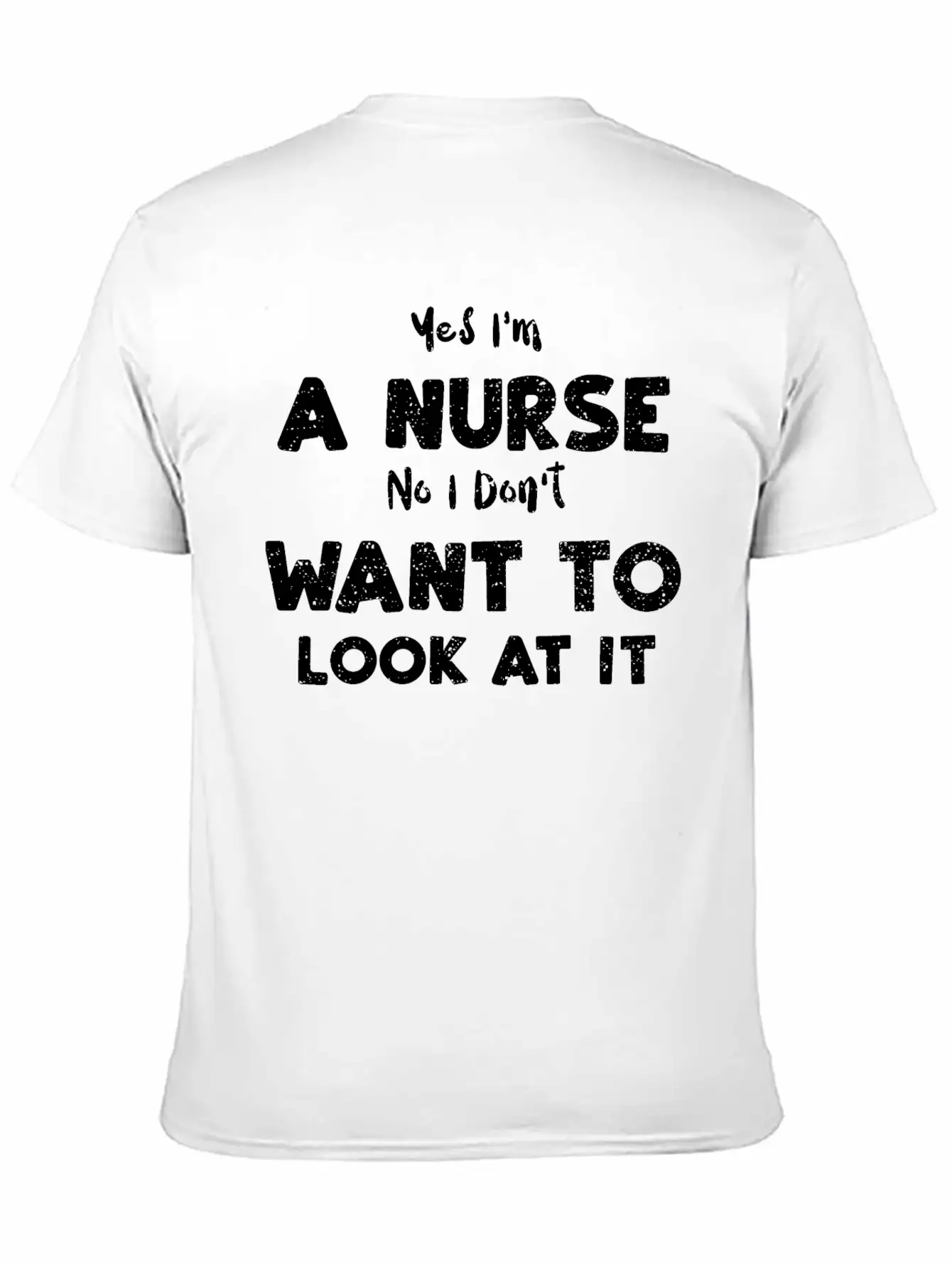 Yes I'm A Nurse No I Don't Want... Essential Cotton Tee For Daily Outfits ¨C Unisex Style