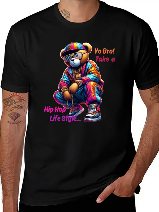 "Yo Bro! Take A HipHop Life Style" Cute Rap Bear Unisex Casual T-Shirt ¨C Clean Design For Daily Comfort