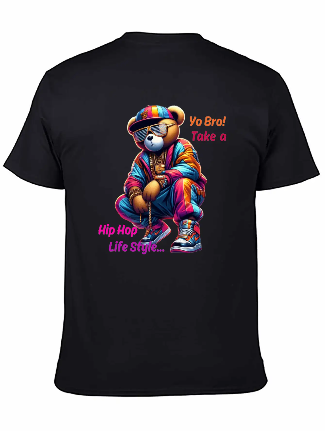 "Yo Bro! Take A HipHop Life Style" Cute Rap Bear Unisex Casual T-Shirt ¨C Clean Design For Daily Comfort