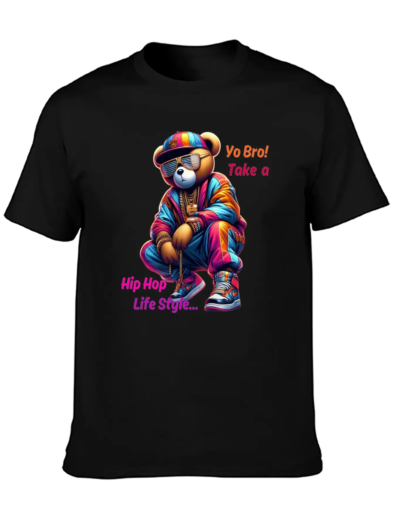 "Yo Bro! Take A HipHop Life Style" Cute Rap Bear Unisex Casual T-Shirt ¨C Clean Design For Daily Comfort
