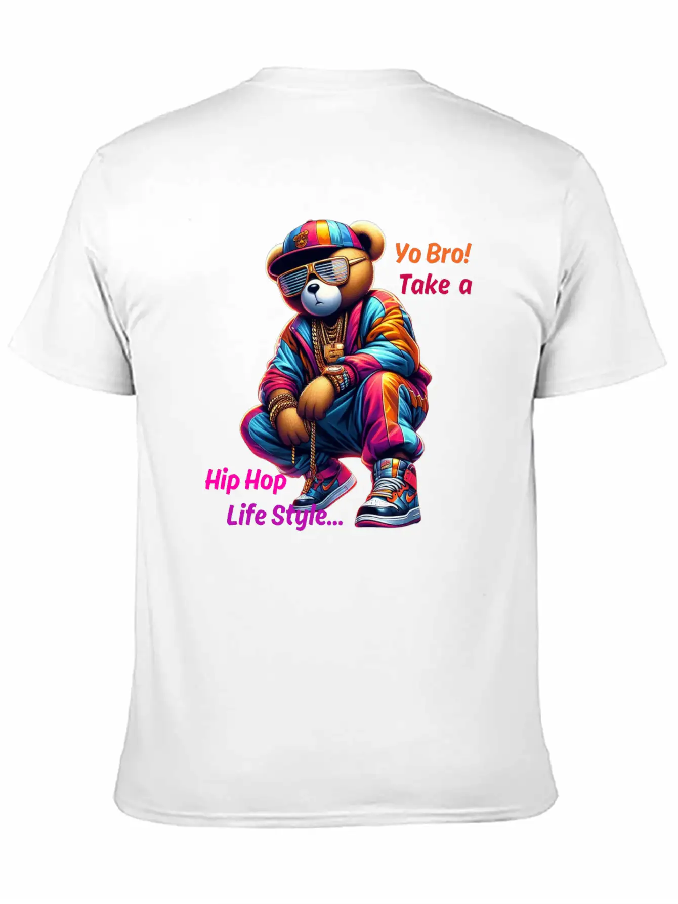 "Yo Bro! Take A HipHop Life Style" Cute Rap Bear Unisex Casual T-Shirt ¨C Clean Design For Daily Comfort