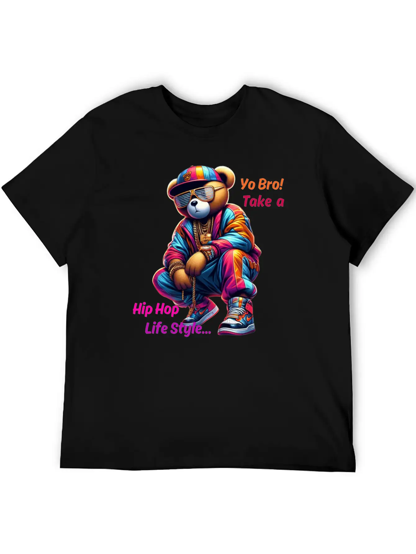 "Yo Bro! Take A HipHop Life Style" Cute Rap Bear Unisex Casual T-Shirt ¨C Clean Design For Daily Comfort