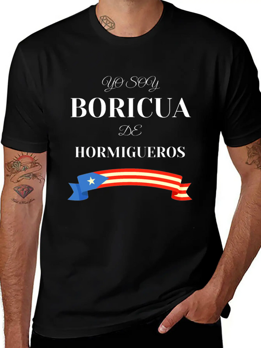 Yo Soy Boricua De Hormigueros Puerto Rico Basic Graphic T-Shirt ¨C Daily Comfort In Soft Cotton
