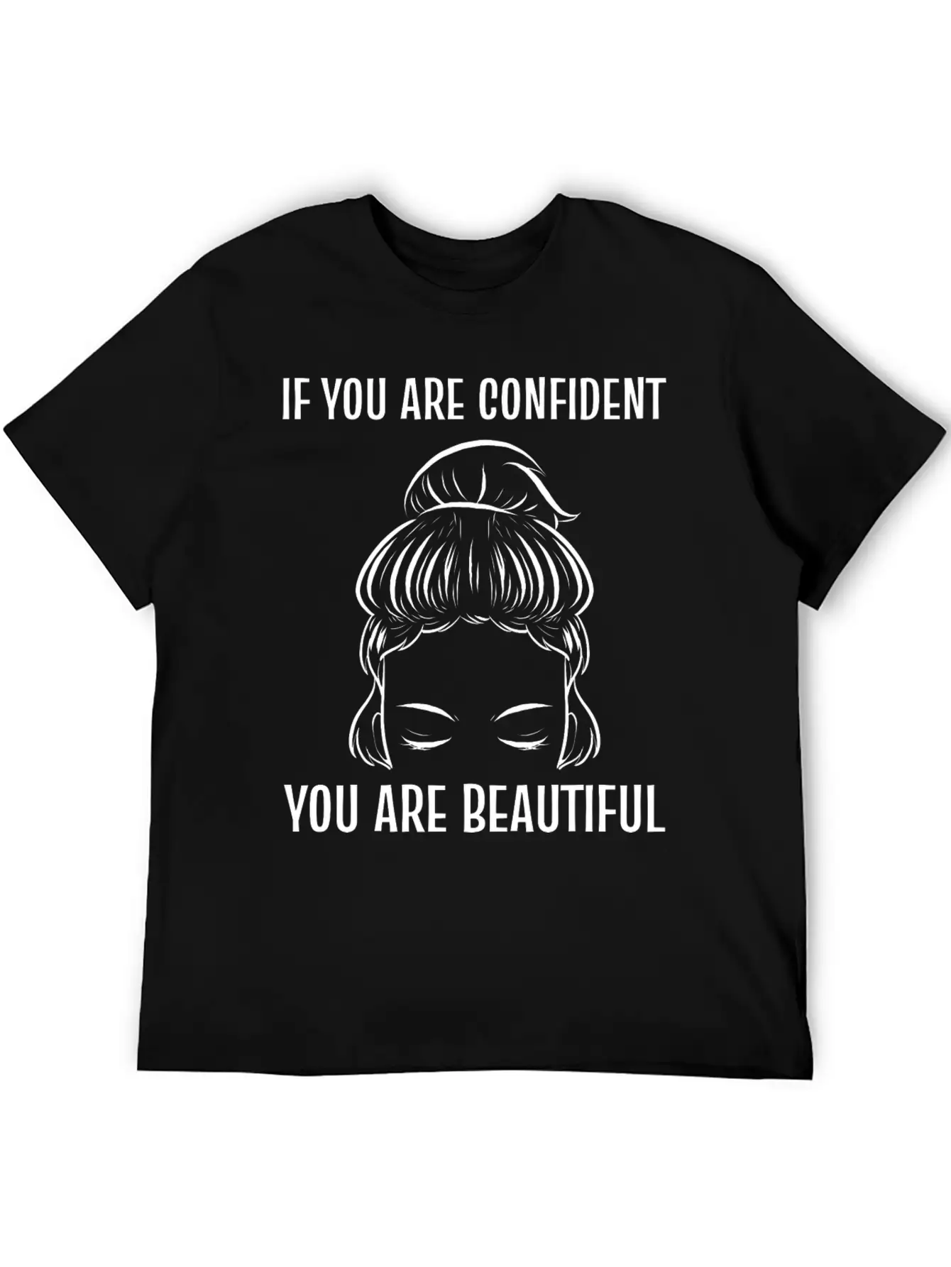You Are Confident Confident Woman Gift Essential Cotton Tee For Daily Outfits ¨C Unisex Style