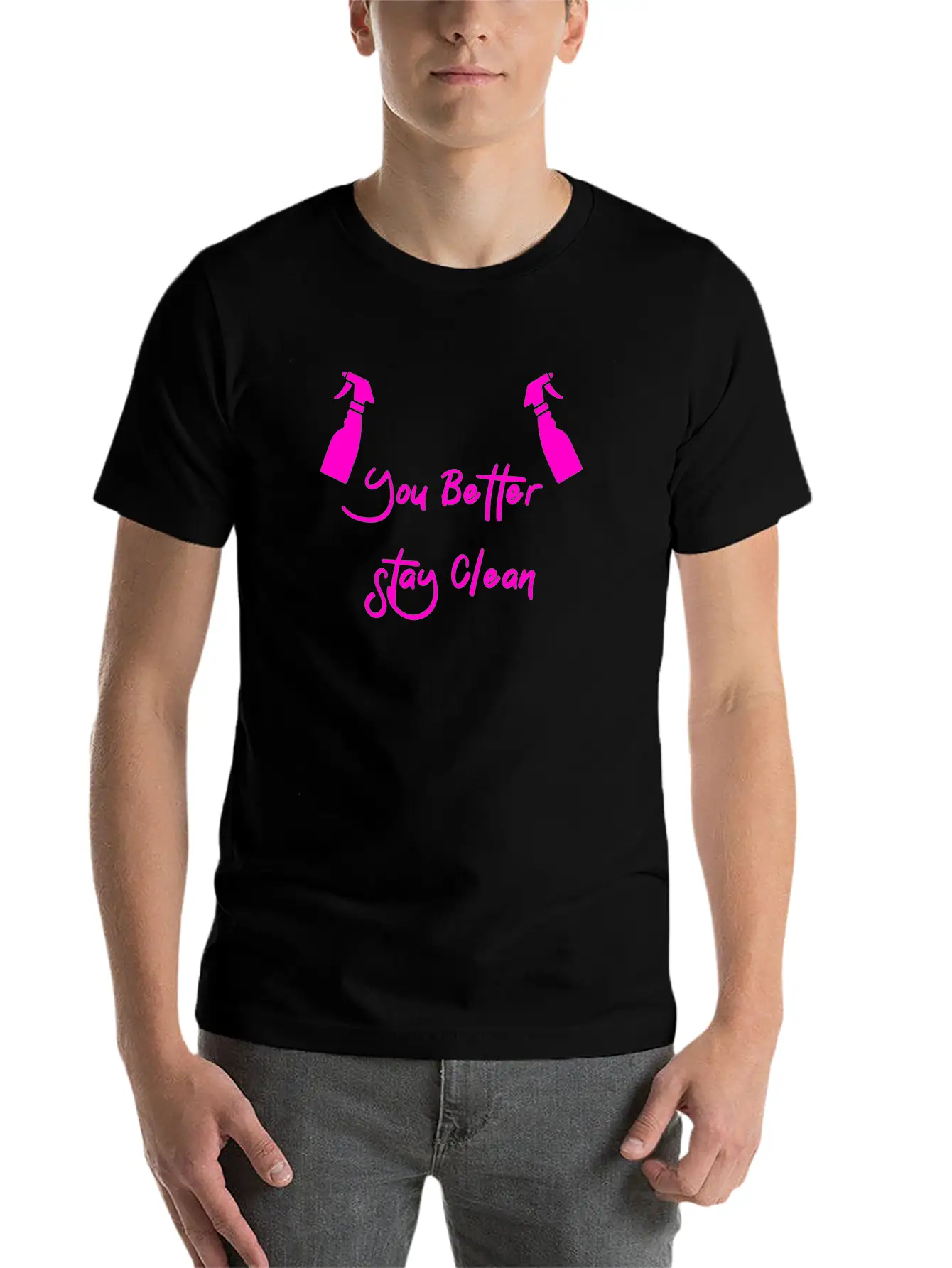 You Better Stay Clean Essential Cotton Tee For Daily Outfits ¨C Unisex Style