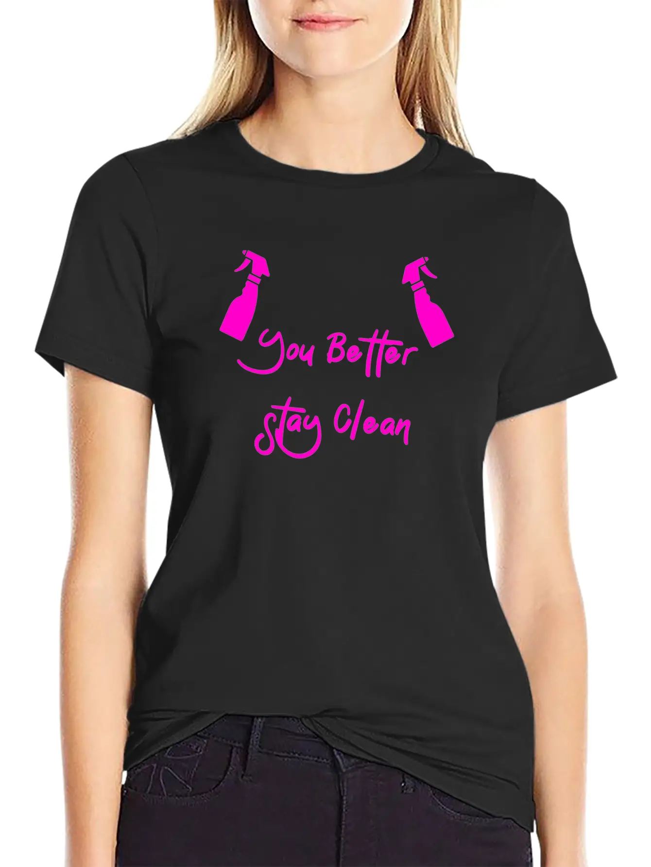 You Better Stay Clean Essential Cotton Tee For Daily Outfits ¨C Unisex Style