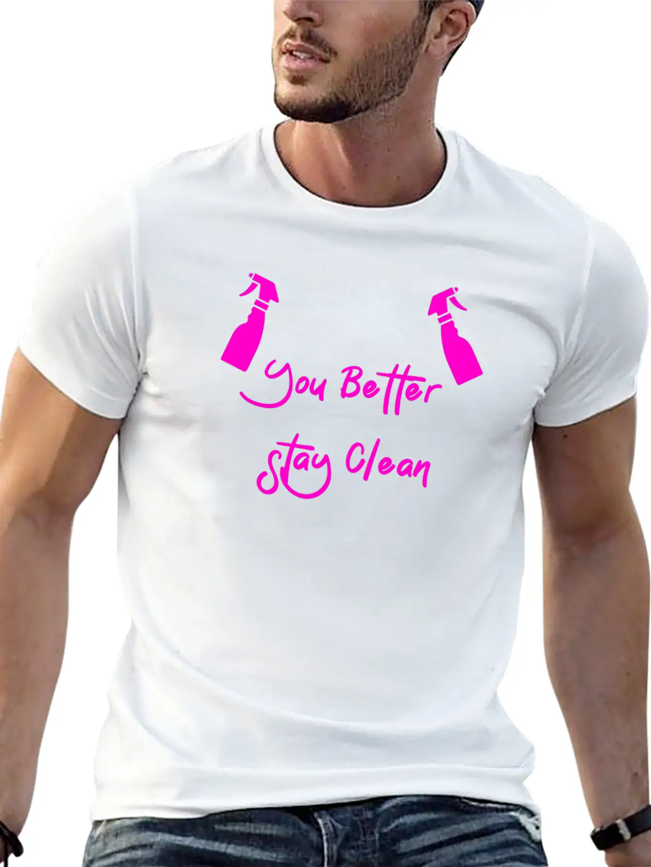 You Better Stay Clean Essential Cotton Tee For Daily Outfits ¨C Unisex Style
