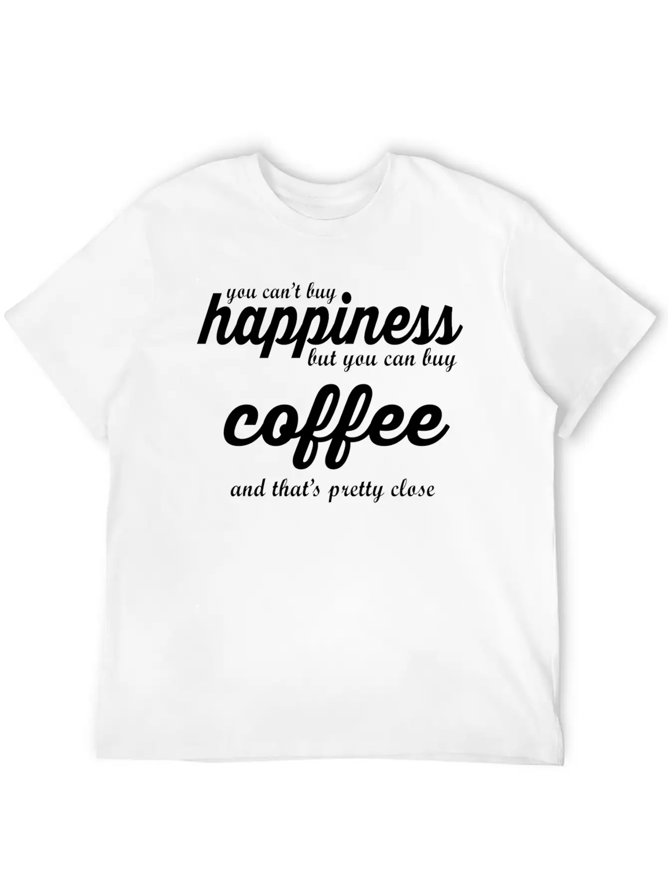 YOU CAN'T BUY HAPPINESS BUT YOU CAN BUY COFFE Essential Cotton Tee For Daily Outfits ¨C Unisex Style