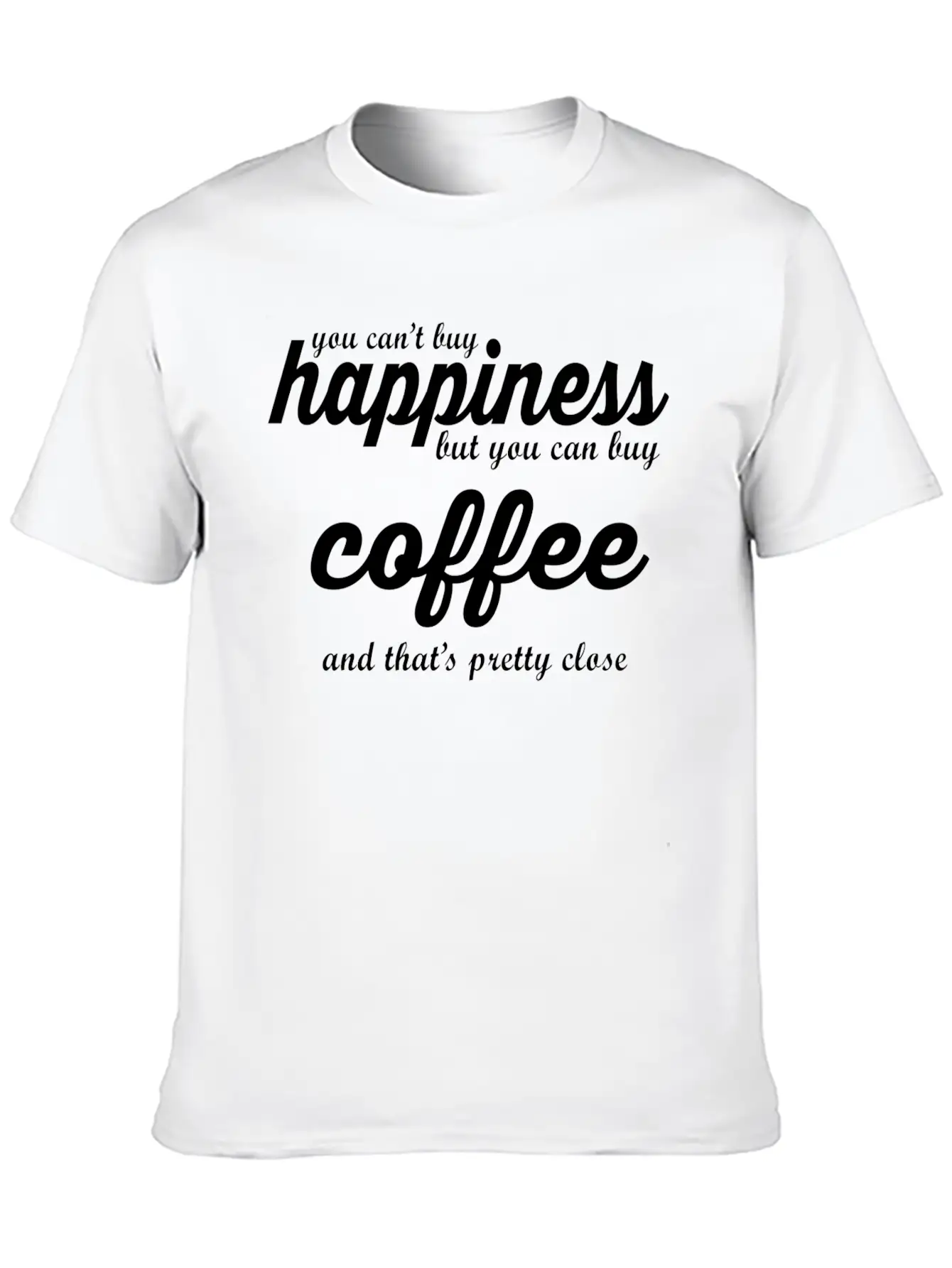 YOU CAN'T BUY HAPPINESS BUT YOU CAN BUY COFFE Essential Cotton Tee For Daily Outfits ¨C Unisex Style