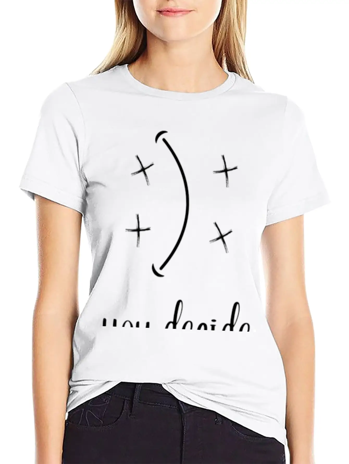 You Decide Happy Or Not Happy Basic Graphic T-Shirt ¨C Daily Comfort In Soft Cotton