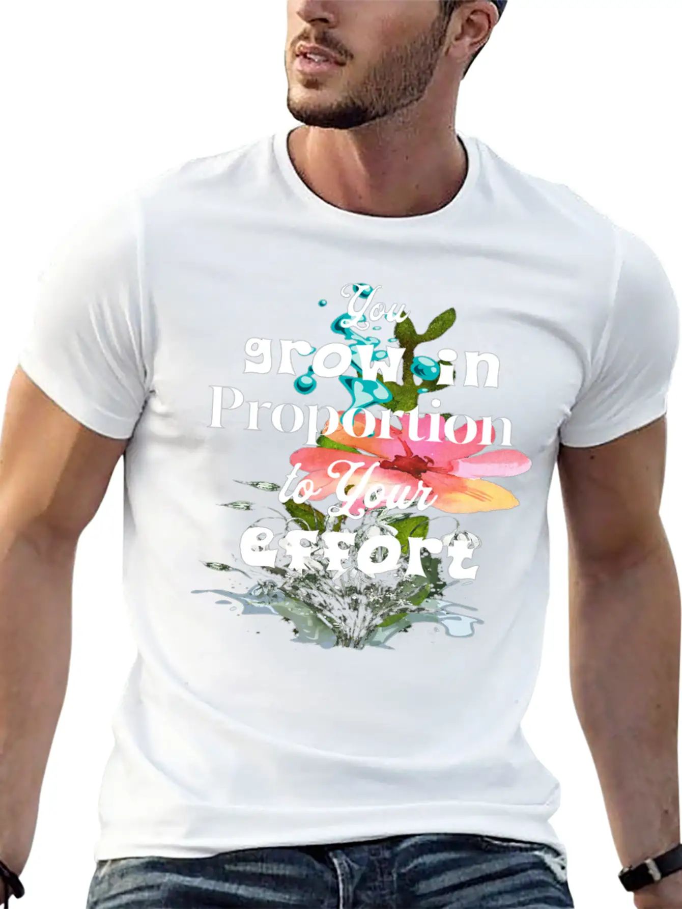 You Grow In Proportion To Your Effort Basic Graphic T-Shirt ¨C Daily Comfort In Soft Cotton