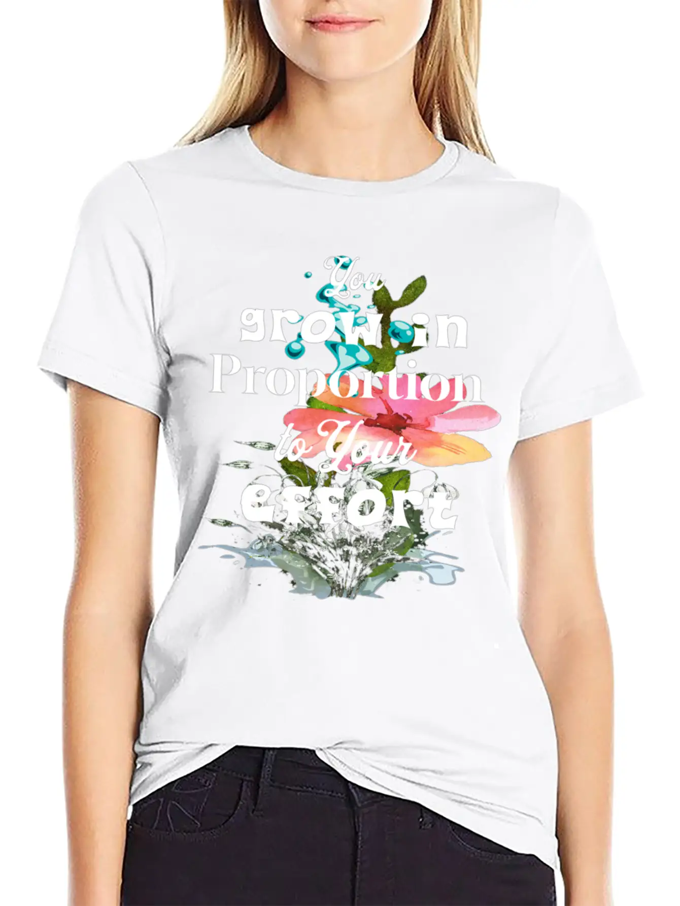 You Grow In Proportion To Your Effort Basic Graphic T-Shirt ¨C Daily Comfort In Soft Cotton