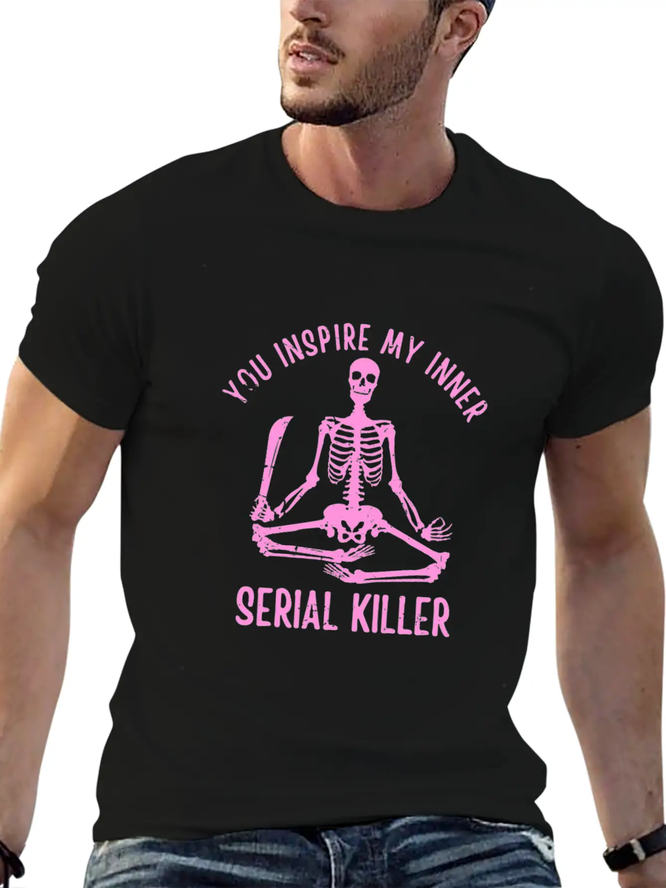 You Inspire My Inner Serial Killer Unisex Casual T-Shirt ¨C Clean Design For Daily Comfort