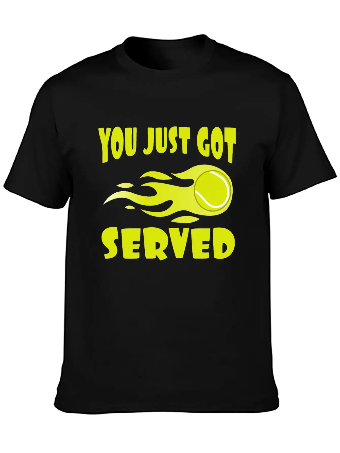 "You Just Got Served" Tshirt Design For Lawn Soft Cotton Short Sleeve Tee ¨C Unisex Wardrobe Staple