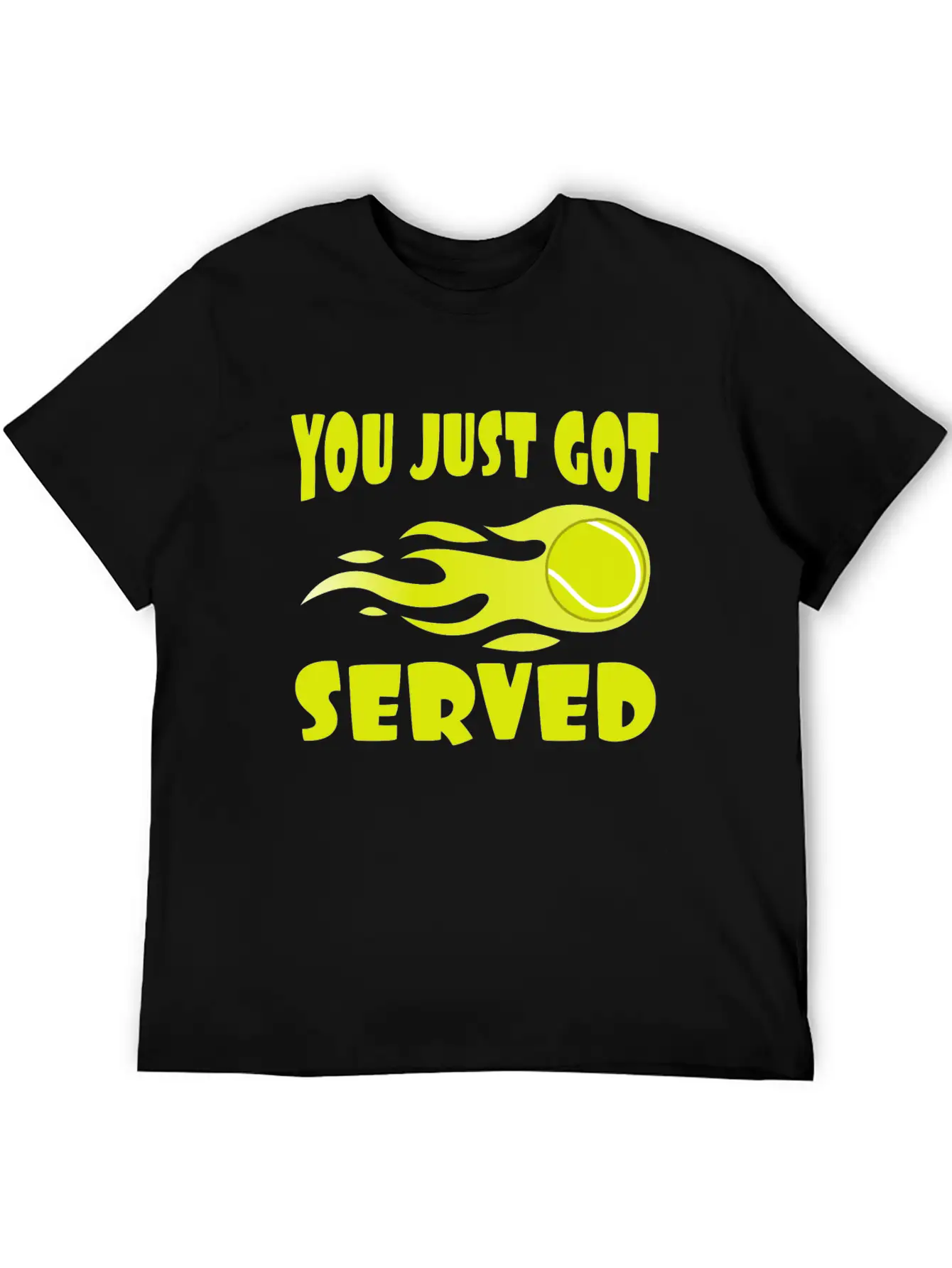 "You Just Got Served" Tshirt Design For Lawn Soft Cotton Short Sleeve Tee ¨C Unisex Wardrobe Staple