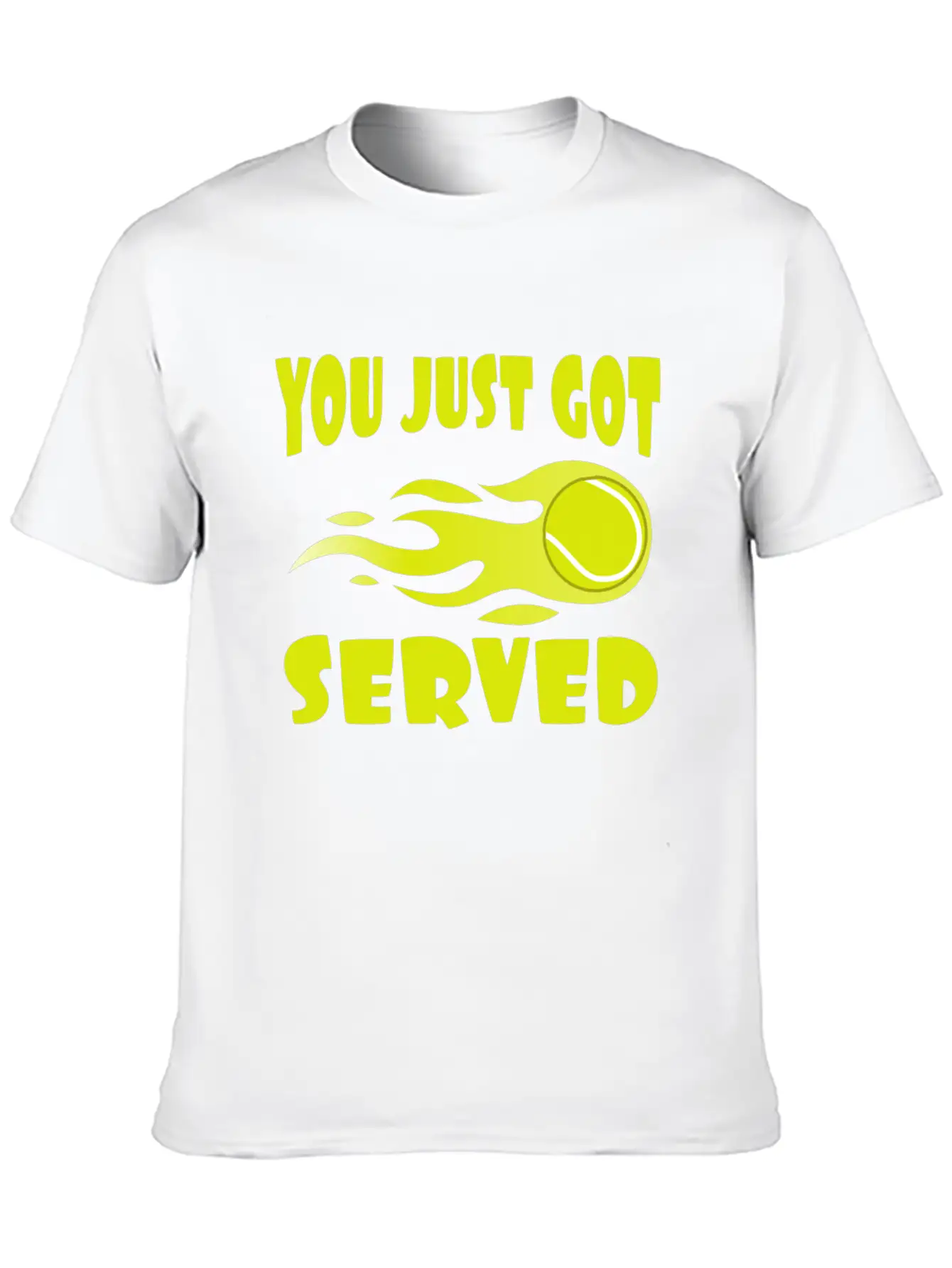 "You Just Got Served" Tshirt Design For Lawn Soft Cotton Short Sleeve Tee ¨C Unisex Wardrobe Staple