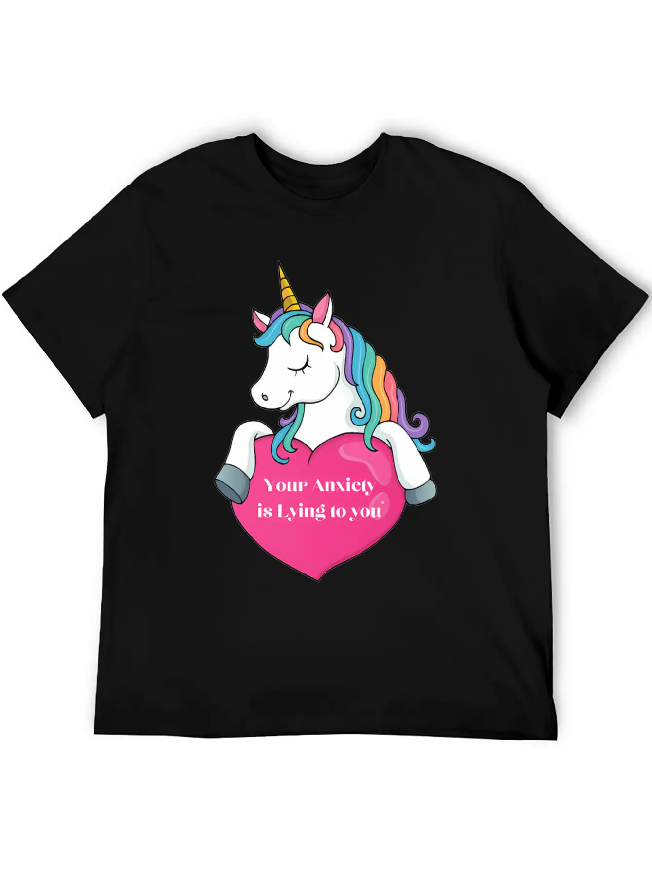 Your Anxiety Is Lying To You- Unicorn And He Essential Cotton Tee For Daily Outfits ¨C Unisex Style