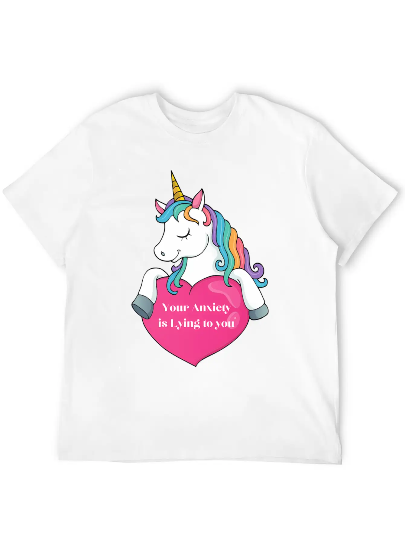 Your Anxiety Is Lying To You- Unicorn And He Essential Cotton Tee For Daily Outfits ¨C Unisex Style